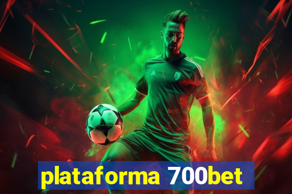 plataforma 700bet